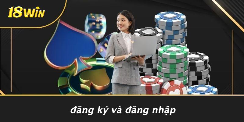 Đăng ký và đăng nhập