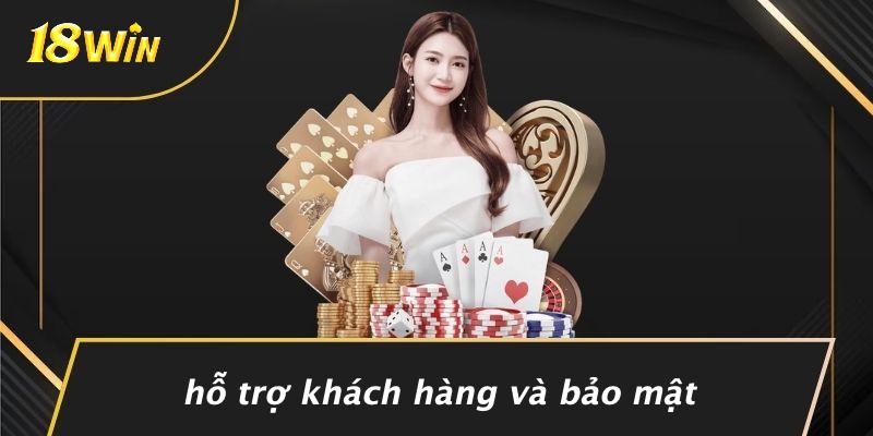Hỗ trợ khách hàng và bảo mật