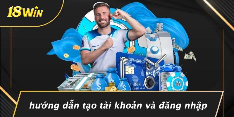 Hướng dẫn tạo tài khoản và đăng nhập