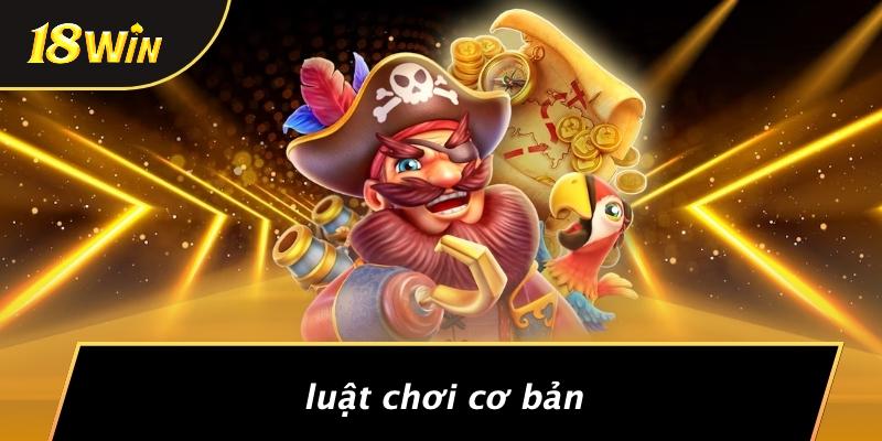 Luật chơi cơ bản